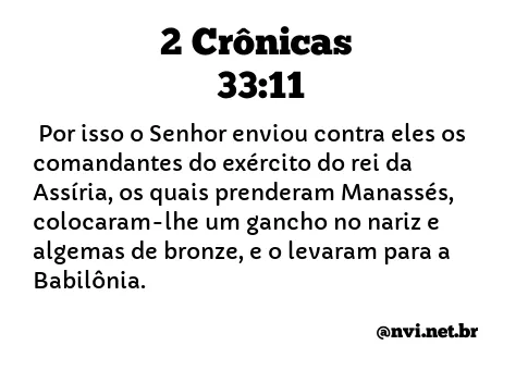 2 CRÔNICAS 33:11 NVI NOVA VERSÃO INTERNACIONAL