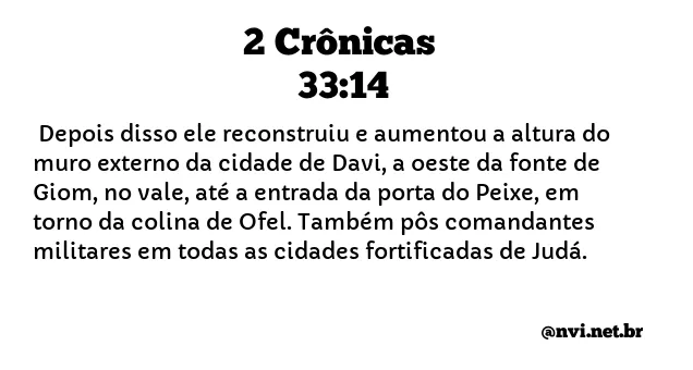 2 CRÔNICAS 33:14 NVI NOVA VERSÃO INTERNACIONAL