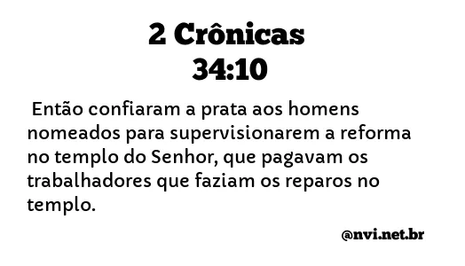 2 CRÔNICAS 34:10 NVI NOVA VERSÃO INTERNACIONAL