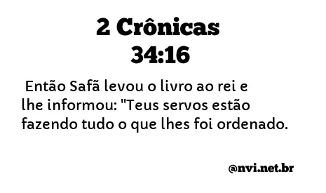 2 CRÔNICAS 34:16 NVI NOVA VERSÃO INTERNACIONAL