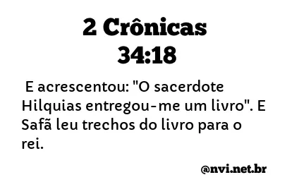 2 CRÔNICAS 34:18 NVI NOVA VERSÃO INTERNACIONAL