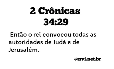 2 CRÔNICAS 34:29 NVI NOVA VERSÃO INTERNACIONAL