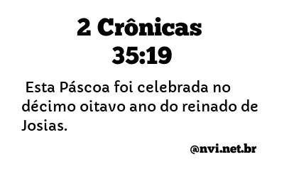 2 CRÔNICAS 35:19 NVI NOVA VERSÃO INTERNACIONAL