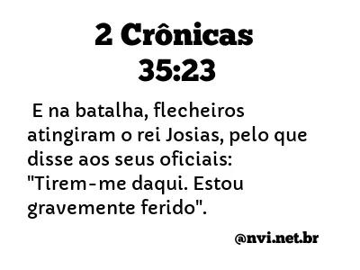 2 CRÔNICAS 35:23 NVI NOVA VERSÃO INTERNACIONAL