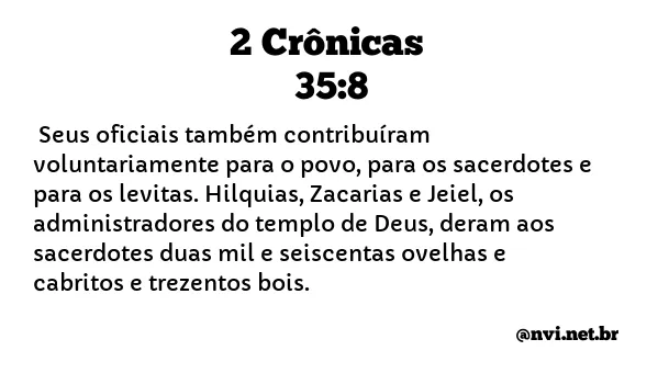 2 CRÔNICAS 35:8 NVI NOVA VERSÃO INTERNACIONAL