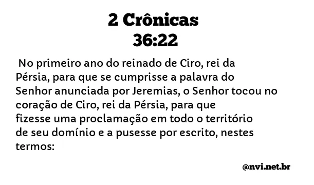 2 CRÔNICAS 36:22 NVI NOVA VERSÃO INTERNACIONAL