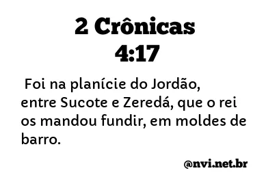 2 CRÔNICAS 4:17 NVI NOVA VERSÃO INTERNACIONAL