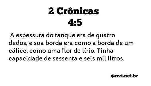 2 CRÔNICAS 4:5 NVI NOVA VERSÃO INTERNACIONAL