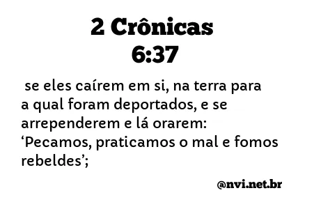 2 CRÔNICAS 6:37 NVI NOVA VERSÃO INTERNACIONAL