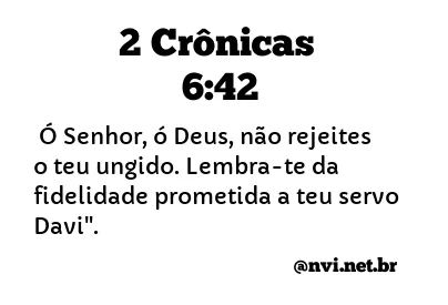 2 CRÔNICAS 6:42 NVI NOVA VERSÃO INTERNACIONAL