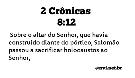 2 CRÔNICAS 8:12 NVI NOVA VERSÃO INTERNACIONAL