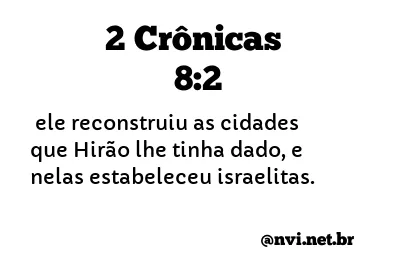 2 CRÔNICAS 8:2 NVI NOVA VERSÃO INTERNACIONAL