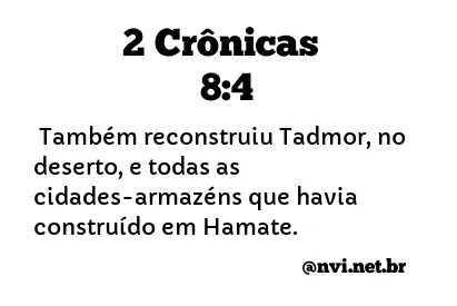 2 CRÔNICAS 8:4 NVI NOVA VERSÃO INTERNACIONAL