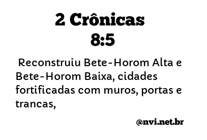 2 CRÔNICAS 8:5 NVI NOVA VERSÃO INTERNACIONAL