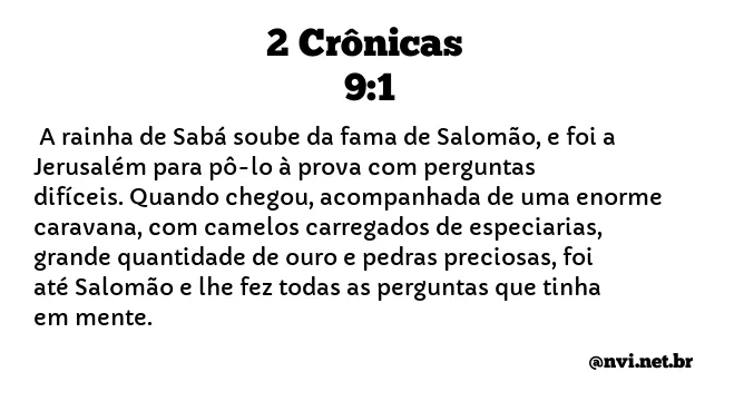 2 CRÔNICAS 9:1 NVI NOVA VERSÃO INTERNACIONAL