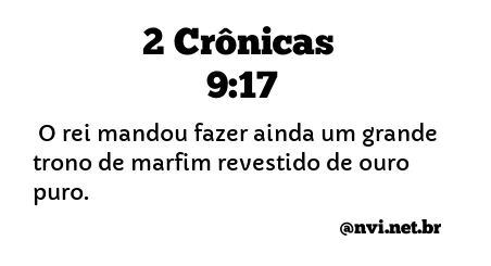 2 CRÔNICAS 9:17 NVI NOVA VERSÃO INTERNACIONAL