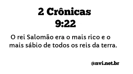 2 CRÔNICAS 9:22 NVI NOVA VERSÃO INTERNACIONAL