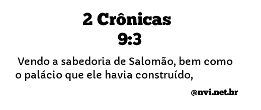 2 CRÔNICAS 9:3 NVI NOVA VERSÃO INTERNACIONAL