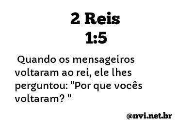 2 REIS 1:5 NVI NOVA VERSÃO INTERNACIONAL