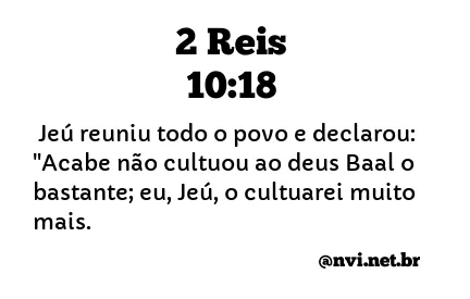 2 REIS 10:18 NVI NOVA VERSÃO INTERNACIONAL