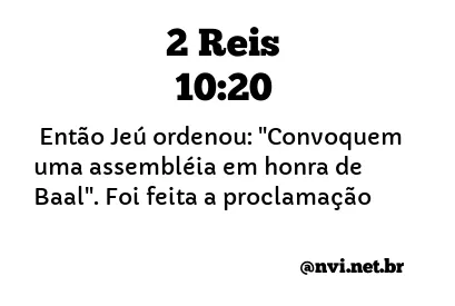 2 REIS 10:20 NVI NOVA VERSÃO INTERNACIONAL