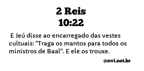 2 REIS 10:22 NVI NOVA VERSÃO INTERNACIONAL