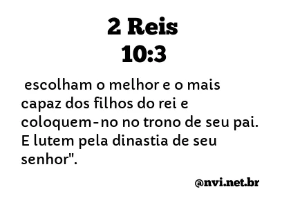 2 REIS 10:3 NVI NOVA VERSÃO INTERNACIONAL