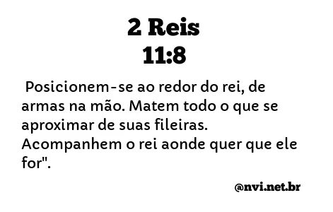 2 REIS 11:8 NVI NOVA VERSÃO INTERNACIONAL