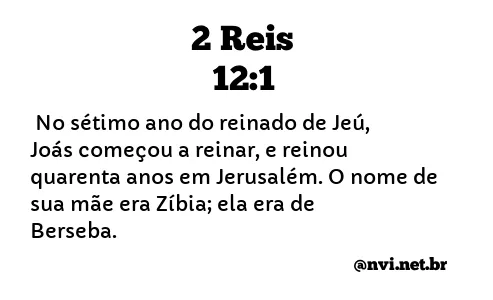 2 REIS 12:1 NVI NOVA VERSÃO INTERNACIONAL