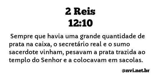 2 REIS 12:10 NVI NOVA VERSÃO INTERNACIONAL