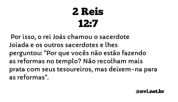 2 REIS 12:7 NVI NOVA VERSÃO INTERNACIONAL