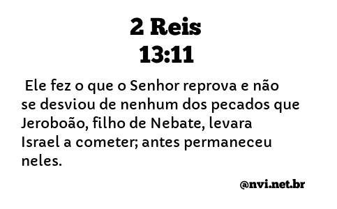 2 REIS 13:11 NVI NOVA VERSÃO INTERNACIONAL