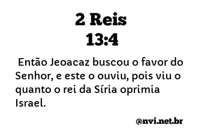 2 REIS 13:4 NVI NOVA VERSÃO INTERNACIONAL