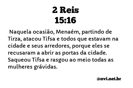 2 REIS 15:16 NVI NOVA VERSÃO INTERNACIONAL