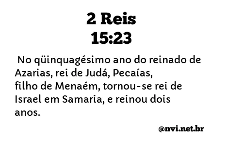 2 REIS 15:23 NVI NOVA VERSÃO INTERNACIONAL