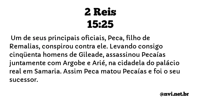 2 REIS 15:25 NVI NOVA VERSÃO INTERNACIONAL