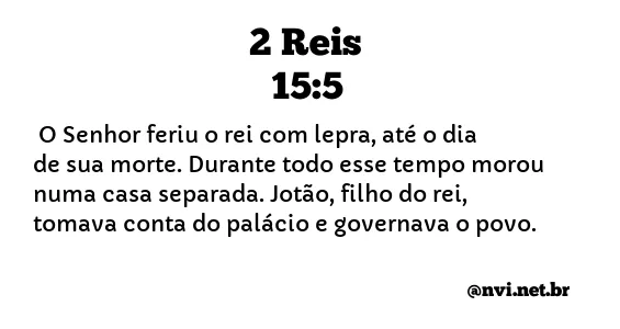 2 REIS 15:5 NVI NOVA VERSÃO INTERNACIONAL