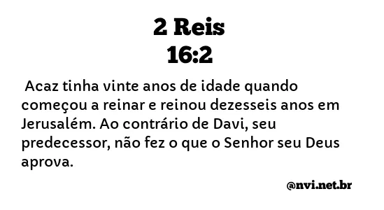 2 REIS 16:2 NVI NOVA VERSÃO INTERNACIONAL