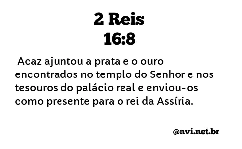 2 REIS 16:8 NVI NOVA VERSÃO INTERNACIONAL