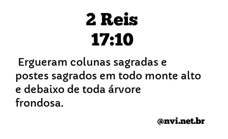 2 REIS 17:10 NVI NOVA VERSÃO INTERNACIONAL