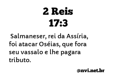 2 REIS 17:3 NVI NOVA VERSÃO INTERNACIONAL