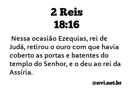 2 REIS 18:16 NVI NOVA VERSÃO INTERNACIONAL