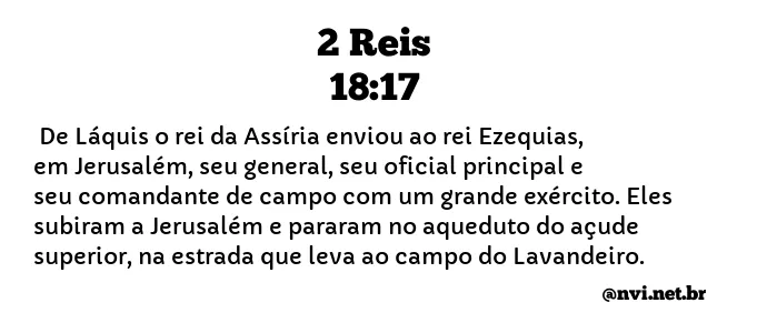 2 REIS 18:17 NVI NOVA VERSÃO INTERNACIONAL