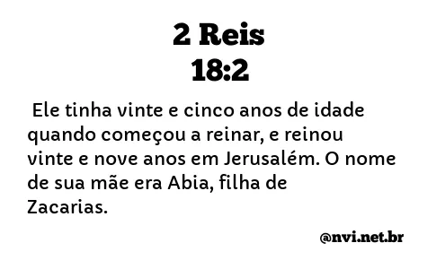 2 REIS 18:2 NVI NOVA VERSÃO INTERNACIONAL