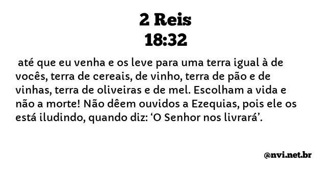 2 REIS 18:32 NVI NOVA VERSÃO INTERNACIONAL