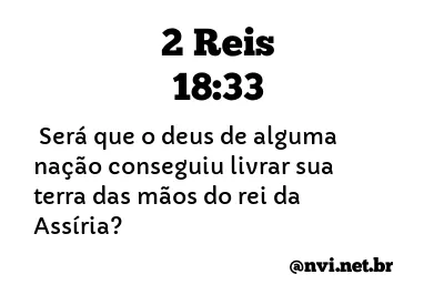 2 REIS 18:33 NVI NOVA VERSÃO INTERNACIONAL