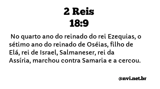 2 REIS 18:9 NVI NOVA VERSÃO INTERNACIONAL