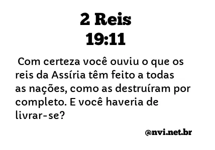 2 REIS 19:11 NVI NOVA VERSÃO INTERNACIONAL