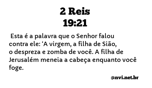 2 REIS 19:21 NVI NOVA VERSÃO INTERNACIONAL