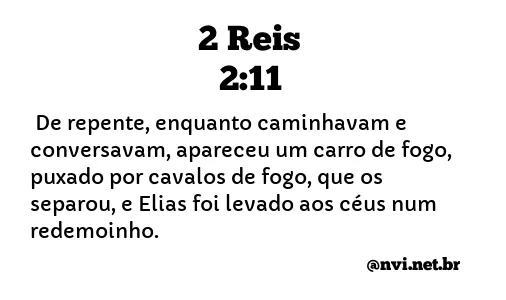 2 REIS 2:11 NVI NOVA VERSÃO INTERNACIONAL